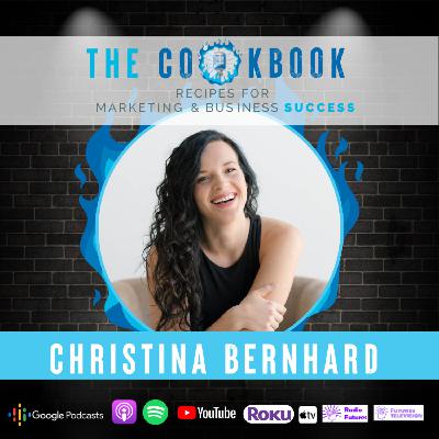 The Cookbook Podcast - Christina Bernhard: Navigating the Digital Marketing Landscape