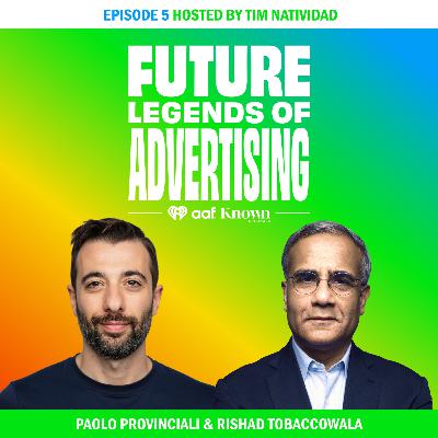 Paolo Provinciali & Rishad Tobaccowala