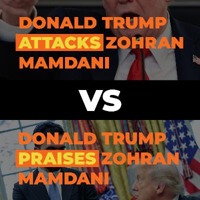 Trump’s surprise U-turn on Mamdani