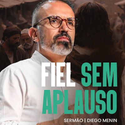 FIEL SEM APLAUSO FIEL SEM APLAUSO