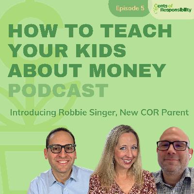 #5: New COR Parent Robbie Singer Joins Alec & Julie