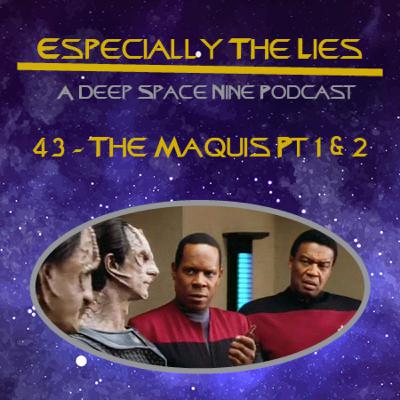 The Maquis - Start Trek Deep Space Nine - 43