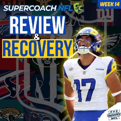 NFL SuperCoach 2025 | Review & Recovery (Wk14) + Injury Report | PUKA NUKE*UA
