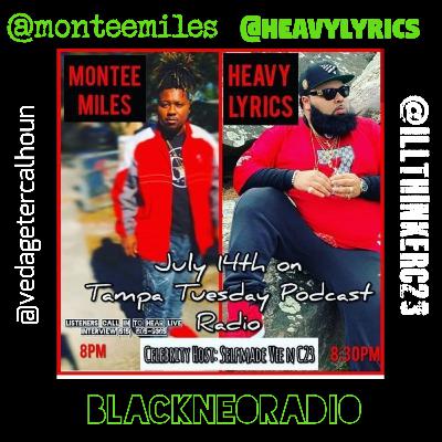TAMPA TUESDAYS 2020ย EP.3- MONTEE MILES andย HEAVY LYRICS- HEAT 4 THE STREETS AND BEATS๐ฃ๐๐ฅ๐ฅ๐ก TAMPA TUESDAYS 2020ย EP.3- MONTEE MILES andย HEAVY LYRICS- HEAT 4 THE STREETS AND BEATS๐ฃ๐๐ฅ๐ฅ๐ก