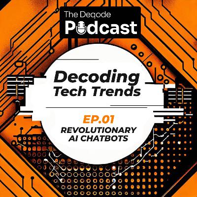 Revolutionary AI Chatbots