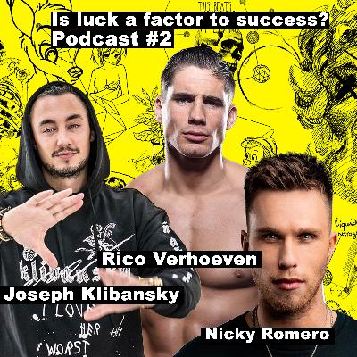 Started from the Bottom Podcast #2 // By Rico Verhoeven, Joseph Klibansky and Nicky Romero