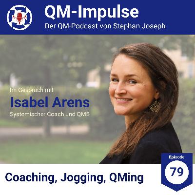 Coaching, Jogging, QMing - Mit Isabel Arens