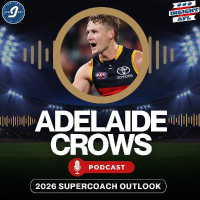 AFL SuperCoach 2026 | Adelaide Crows | Season Preview