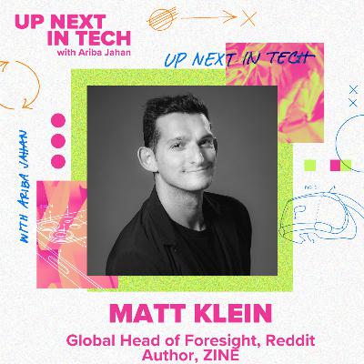 Hype vs. Momentum: Decoding Cultural Patterns w/ Matt Klein of Zine & Reddit | S01 E02