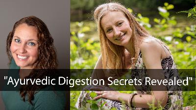 "Ayurveda’s Guide to Optimal Digestion"
