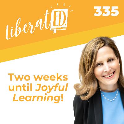 Two weeks until Joyful Learning!