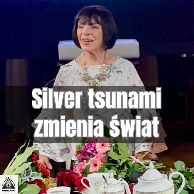 Antropop - Wielka Sława to nie żart: jak silver tsunami opanowuje świat - 17 stycznia 2026
