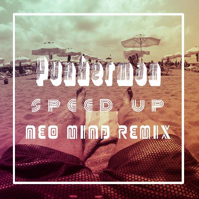 Funkerman - Speed Up (Neo Mind Remix)
