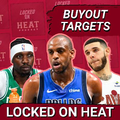 ONE MORE THING: What's the Miami Heat's Plan for the Buyout Market?