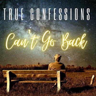 12. Can't Go Back