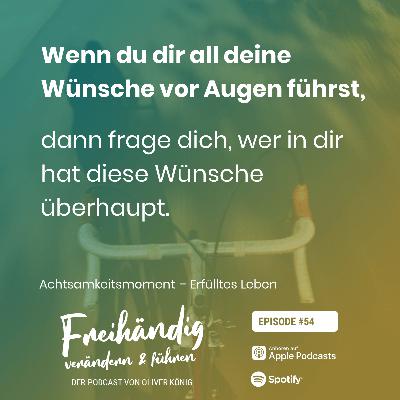 Achtsamkeitsmoment - Erfülltes Leben (#054)