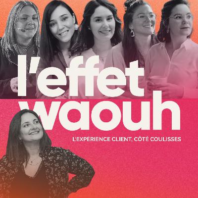 Épisode spécial · La Recette devient L’Effet Waouh
