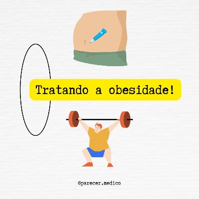 SEM FIRULA #07 - Tratando a Obesidade!