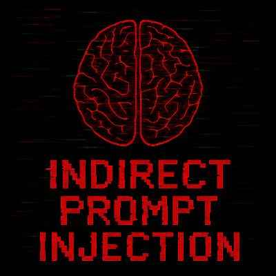 138. Indirect Prompt Injection