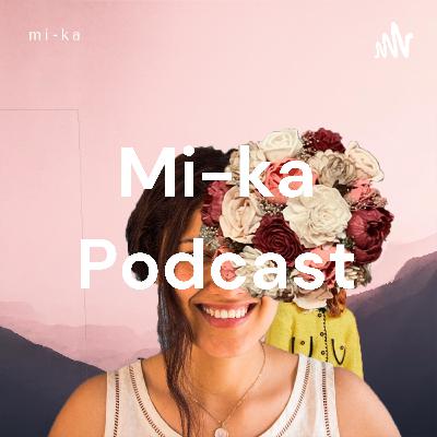 Mi-ka Podcast (Trailer)