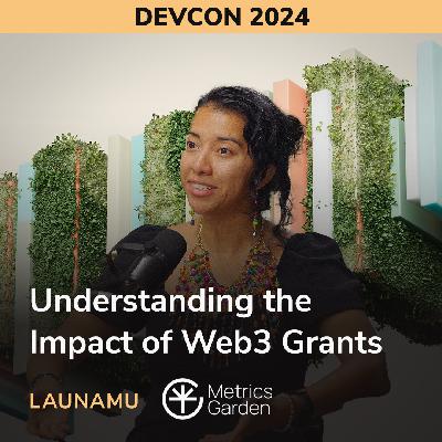 Understanding the Impact of Web3 Grants - LauNaMu (Metrics Garden) Understanding the Impact of Web3 Grants - LauNaMu (Metrics Garden)