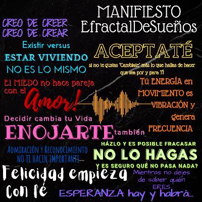 MANIFIESTO (EfractalDeSueños)