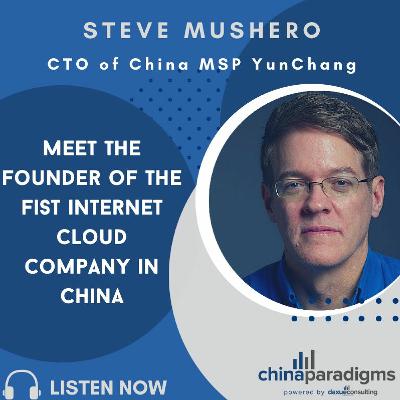 Ep 108: Meet the founder of the fist internet cloud company in China
