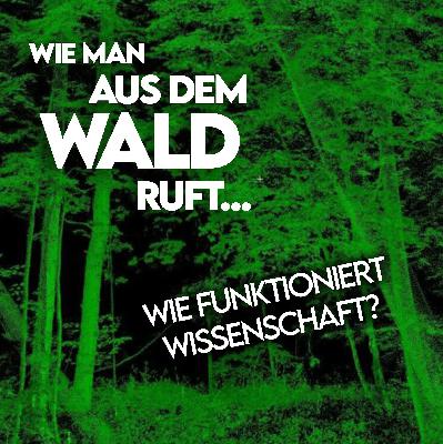 #19 Wie funktioniert Wissenschaft?