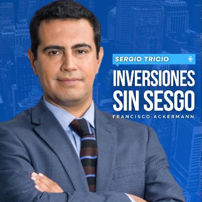 78. Inversiones sin Sesgo - Sergio Tricio, Fundador de Ruvix