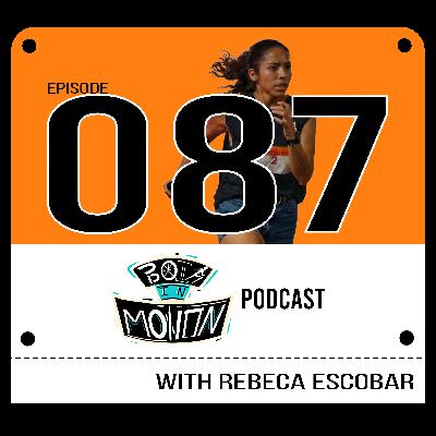 087 | "Be Delusional, Be Unhinged" with Rebeca Escobar 087 | "Be Delusional, Be Unhinged" with Rebeca Escobar
