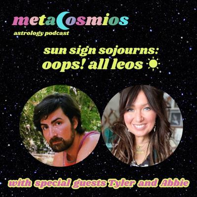Sun Sign Sojourns: Oops! All Leos Sun Sign Sojourns: Oops! All Leos