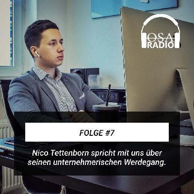 FOLGE #7 - NICO TETTENBORN (Teil 1) - Unternehmer mit 21 Jahren.