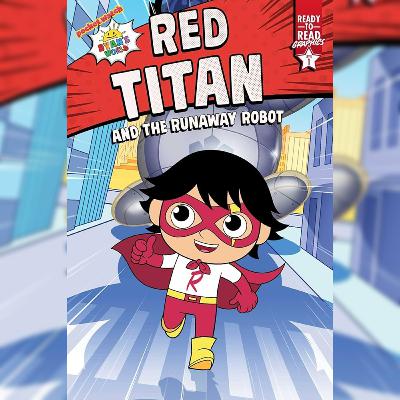 Red Titan and the Runaway Robot
