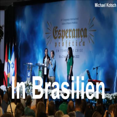 In Brasilien (von Michael Kotsch) In Brasilien (von Michael Kotsch)