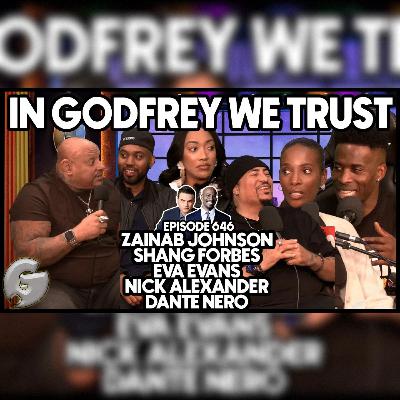 646. Snack List/Smack List l Zainab Johnson, Shang Forbes, Eva Evans, Nick Alexander and Dante Nero 646. Snack List/Smack List l Zainab Johnson, Shang Forbes, Eva Evans, Nick Alexander and Dante Nero