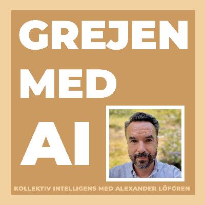 AI och samarbete med Alexander Löfgren