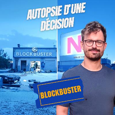 Netflix vs Blockbuster : Une Leçon de Disruption - Autopsie d'une décision