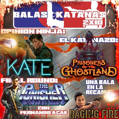BYK - 2x10 - Raging Fire - El Vengador (The Punisher) con Fernando Acae - Kate - Prisioneros de Ghostland
