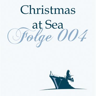 Special 004 - Christmas at Sea Special 004 - Christmas at Sea