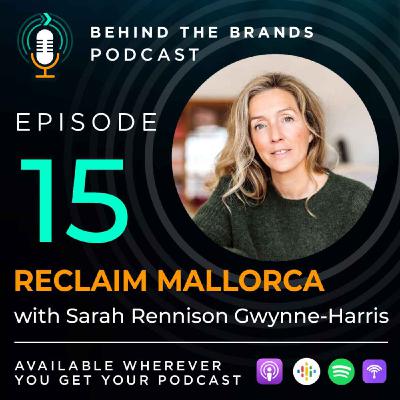 Ep. 15 Reclaim Mallorca - Spanish influence with a slice of Elon Musk Ep. 15 Reclaim Mallorca - Spanish influence with a slice of Elon Musk