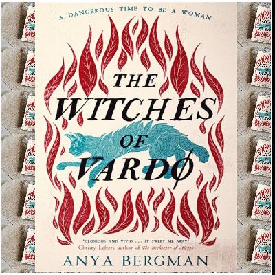 (How To Read) [EPUB\PDF] The Witches of Vard? by Anya Bergman Full Access