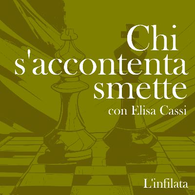 Chi s'accontenta smette