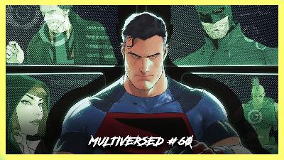 Multiversed #60: Grant Morrison & Superman and the Authority! Multiversed #60: Grant Morrison & Superman and the Authority!