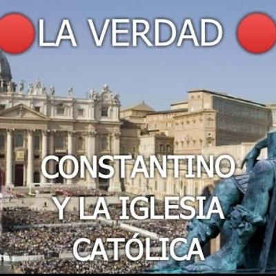 CONSTANTINO Y LA IGLESIA CATOLICA - P Luis Toro REVELA la VERDAD