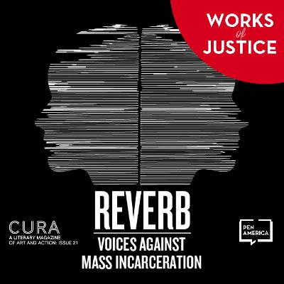 Works of Justice 107 - CURA Magazine: REVERB Launch Works of Justice 107 - CURA Magazine: REVERB Launch
