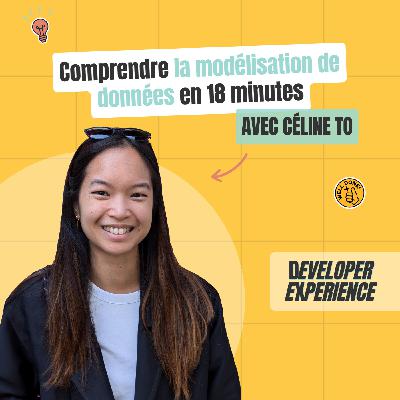 [EXTRAIT] Comprendre la modélisation de données en 18 minutes — Céline To