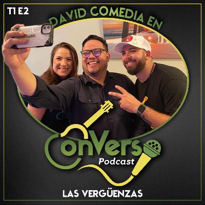 CONVERSO T1E2 [Las Vergüenzas]