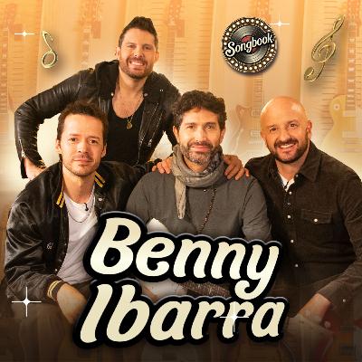 Benny Ibarra en Songbook T.1 - EP. 17 Benny Ibarra en Songbook T.1 - EP. 17