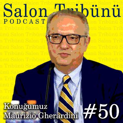 #50 - Konuğumuz Maurizio Gherardini (İngilizce) #50 - Konuğumuz Maurizio Gherardini (İngilizce)