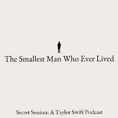 #149 The Smallest Man Who Ever Lived
